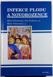 Infekce plodu a novorozence - 