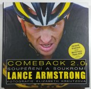 Comeback 2.0 - Lance Armstrong - Soupeření a soukromí Lance Armstronga