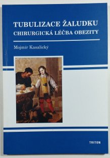 Tubulizace žaludku - Chirurgická léčba obezity