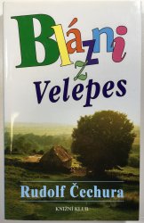 Blázni z Velepes - 