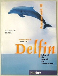 Delfin Lekce 6-10 Pracovní sešit 1B
