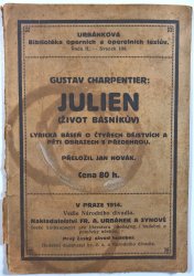 Julien (Život básníkův) - Lyrická báseň o čtyřech dějstvích a pěti obrazech s předehrou 