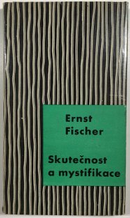Skutečnost a mystifikace