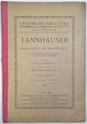 Tannhäuser a zápas pěvců na Wartburce - velká romantická opera o třech dějstvích