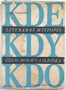 Kde - kdy - kdo - Literární místopis Čech, Moravy a Slezska