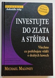 Investujte do zlata a stříbra