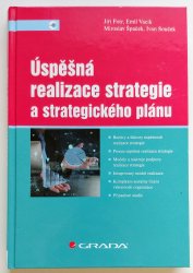 Úspěšná realizace strategie a strategického plánu - 