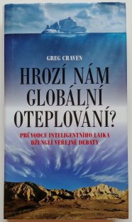 Hrozí nám globální oteplování?