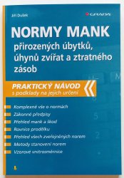 Normy mank - přirozených úbytků, úhynů zvířat a ztratného zásob - Praktický návod s podklady na jejich určení