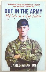 Out in the Army - My Life as a Gay Soldier