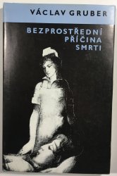 Bezprostřední příčina smrti - 