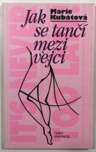 Jak se tančí mezi vejci