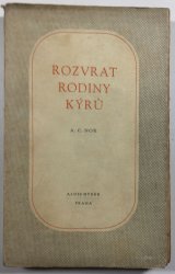 Rozvrat rodiny Kýrů - 