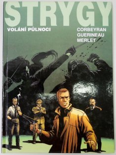 Strygy #01: Volání půlnoci