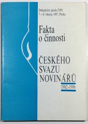 Fakta o činnosti Českého svazu novinářů 1982 - 1986 - 