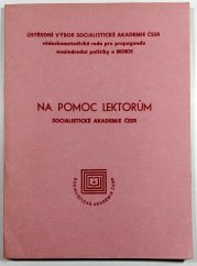 Na pomoc lektorům - Socialistické akademie ČSSR