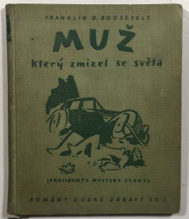 Muž, který zmizel se světa