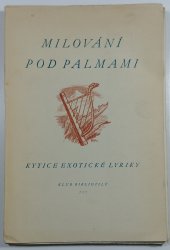 Milování pod palmami - Kytice exotické lyriky