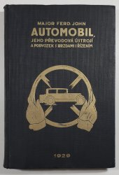 Automobil, jeho převodová ústrojí a podvozek s brzdami i řízením - 