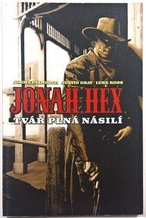 Jonah Hex: Tvář plná násilí (paperback)