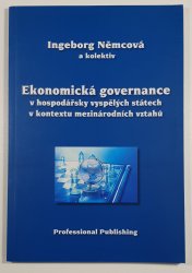 Ekonomická governance v hospodářsky vyspělých státech - v kontextu mezinárodních vztahů