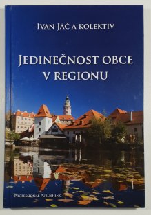 Jedinečnost obce v regionu