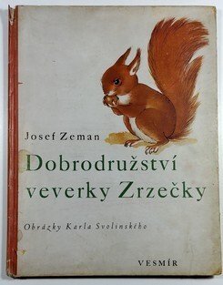 Dobrodružství veverky Zrzečky