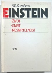 Einstein - život, smrt, nesmrtelnost - 