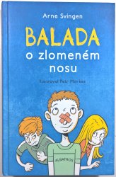 Balada o zlomeném nosu - 