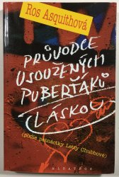 Průvodce usoužených puberťáků láskou - 