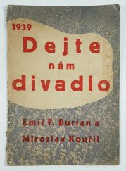 Dejte nám divadlo - Knížka dokumentů