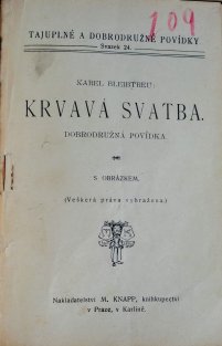 Husaři na polici / Zábavy večerní: Marta / Ze zašlých dob / Krvavá svatba ( Tajuplné a dobrodružné povídky 24 )