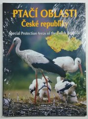 Ptačí oblasti České republiky - Special Protection Areas of the Czech Republic