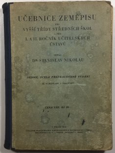 Učebnice zeměpisu pro vyšší třídy středních škol a pro I.a II.ročník učitelských ústavů