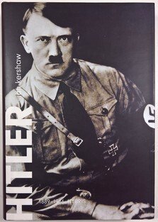 Hitler 1889 - 1936: Hybris