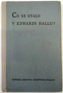 Co se stalo v Edwards Hallu?