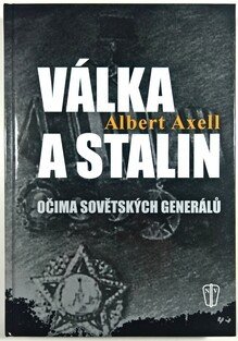 Válka a Stalin - očima sovětských generálů