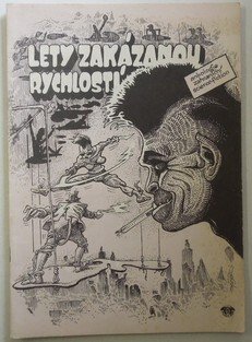 Lety zakázanou rychlostí