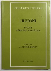 Hledání  - úvahy věřícího křesťana