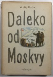 Daleko od Moskvy - 