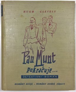 Pan Munt pokračuje...