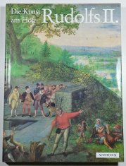 Die Kunst am Hofe Rudolfs II. - 