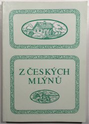 Z českých mlýnů I. - 