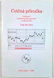 Cvičná příručka hodnocení symptotermálních záznamů podle pravidel Ligy pár páru - 