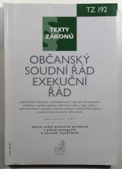 Občanský soudní řád, exekuční řád  TZ 192 - 