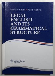 Legal English and Its Grammatical Structure - 