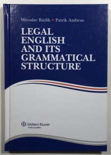 Legal English and Its Grammatical Structure