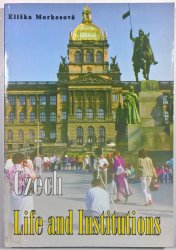 Czech Life and Institutions - 