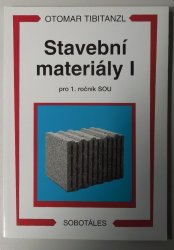 Stavební materiály I pro 1. ročník SOU - 