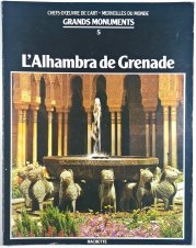 Grands Monuments 5 -  l'Alhambra de grenade - 